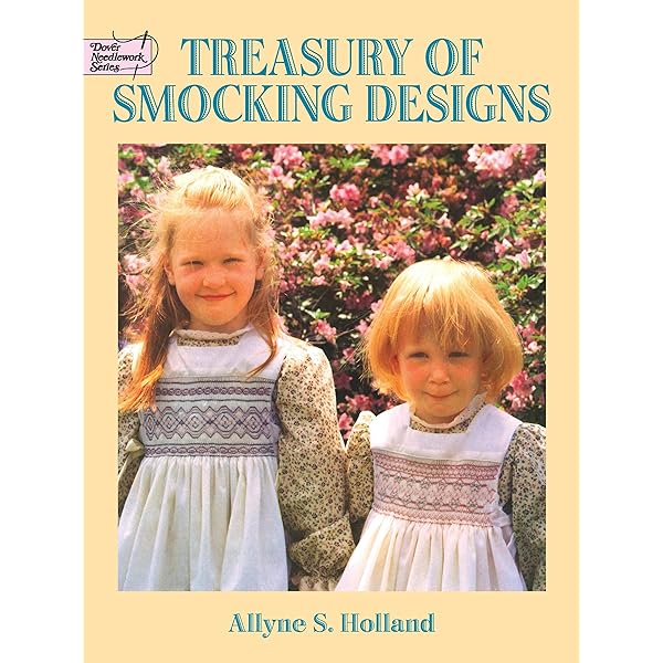 A-Z Of Smocking: A Complete Manual for the Beginner Through