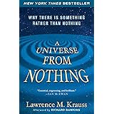A Universe from Nothing: Why There Is Something Rather than Nothing (English Edition)