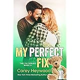 My Perfect Fix (THE FIX SERIES Book 4)