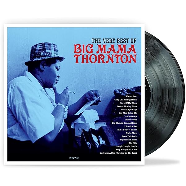 Big Mama Thornton - The Best Of Big Mama Thornton 1951-58