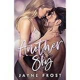 Another Sky: An Enemies to Lovers Rock Star Romance