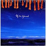 Off the Ground