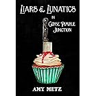 Liars & Lunatics in Goose Pimple Junction: A Goose Pimple Junction Mystery, book 5