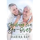 Christmas Eve Do-Over: A Holiday Novella (Beach Squad Series)