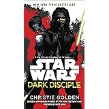 Dark Disciple: Star Wars (English Edition)