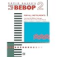 How to Play Bebop 2