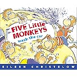 Five Little Monkeys Wash the Car (A Five Little Monkeys Story)