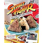 Street Fighter: The Official Street Food Cookbook