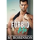 Forbid Me: Best Friend's Baby Sister Romance (The Good Ol' Boys Book 2)