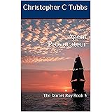 Agent Provocateur: The Dorset Boy Book 3