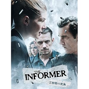 THE INFORMER/三秒間の死角(字幕版)