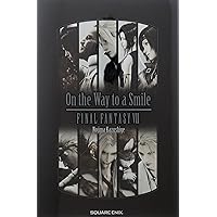 小説 On the Way to a Smile ファイナルファンタジーVII
