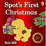 Spot's First Christmas Lift the Flap