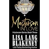Masterson In Love (The Masterson Series Book 3)