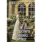A Widow's Loving Duke: A Historical Regency Romance Novel