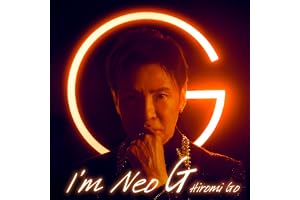【Amazon.co.jp限定】I'm Neo G (完全生産限定盤) - 郷ひろみ (メガジャケ付)