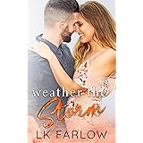 Weather the Storm (Southern Roots)