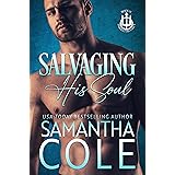 Salvaging His Soul: A Friends to Lovers, Assumed Identity, Protector Romance (Trident Security Book 11)