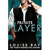 Private Player: A Billionaire Romance (The Doctors Series)