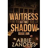 Waitress at the Shadow Ridge Inn