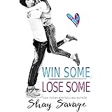 Win Some, Lose Some