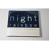 night rainbow 祝福の虹