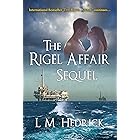 The Rigel Affair Sequel: A Chilling Thriller Novel Continues with Rip-Roaring Romance!