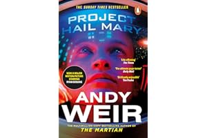 Project Hail Mary: The Sunday Times bestseller from the author of The Martian