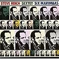 ライヒ:六重奏曲、六台のマリンバ