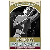 Fear by Night: A Golden Age Mystery