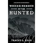 Wicked Nemesis of the Hunted: A Ryan Donovan Mystery (Wicked Game of the Hunter Book 4)