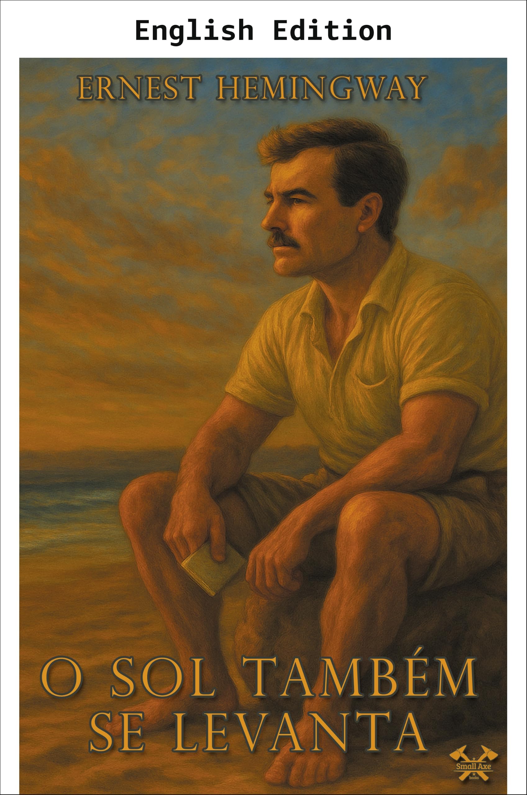 The Sun Also Rises (Hemingway) (English Edition)