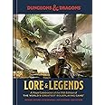 Dungeons & Dragons Lore & Legends: A Visual Celebration of the Fifth Edition of the World's Greatest Roleplaying Game