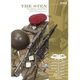 The Sten: The Legendary World War II British Submachine Gun (Classic Guns of the World)