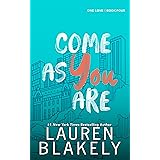 Come As You Are: A Standalone Billionaire/Workplace Romance (One Love Book 4)