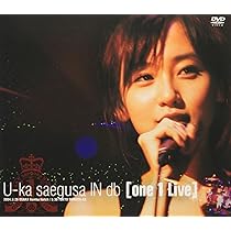 Amazon.co.jp: U-ka saegusa IN db[one 1 Live] [DVD] : 三枝