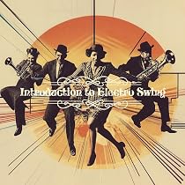 Amazon.co.jp: Introduction to Electro Swing: ミュージック