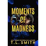 Moments of Madness (The Hunters Book 2)