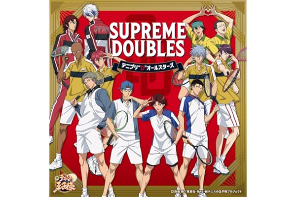 SUPREME DOUBLES(アニメ「新テニスの王子様」)