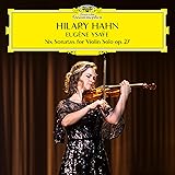 Ysae: 6 Sonatas for Violin Solo, Op. 27
