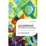 Leadership in Early Childhood: The pathway to professionalism