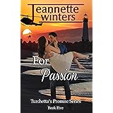 For Passion (Turchetta's Promise Book 5)
