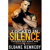 Locked in Silence (Pelican Bay, Book 1)