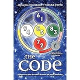 The Code: Unlocking the Ancient Power of Your Birthday (English Edition)