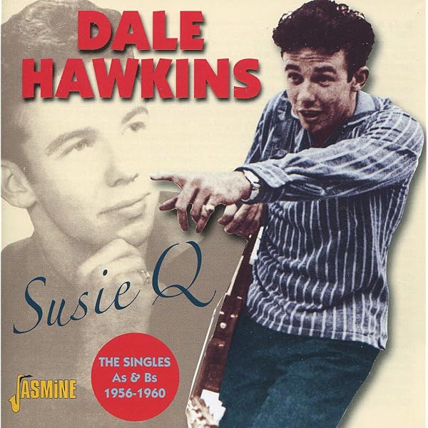 Dale Hawkins - Oh Suzy Q - Includes Bonus Tracks | Amazon.com.au