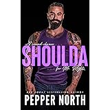 Shoulda: A Second Chance, Country Singer Romance (A Second Chance For Mr. Right Book 2)