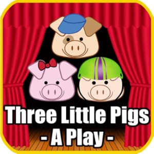 Three Little Pigs A Play FTV