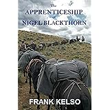 The Apprenticeship of Nigel Blackthorn (The Apprentice Series Book 1)
