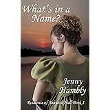 What's in a Name?: Residents of Ashwick Hall Book 1