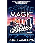 Magic City Blues